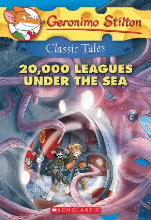 20,000 Leagues Under The Sea by Geronimo Stilton