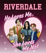 Riverdale He Loves Me She Loves Me Not