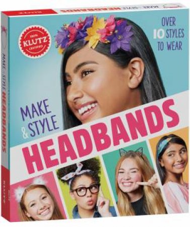 Make And Style Headbands by Various
