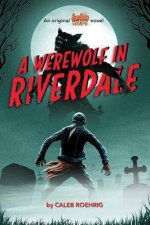 A Werewolf In Riverdale