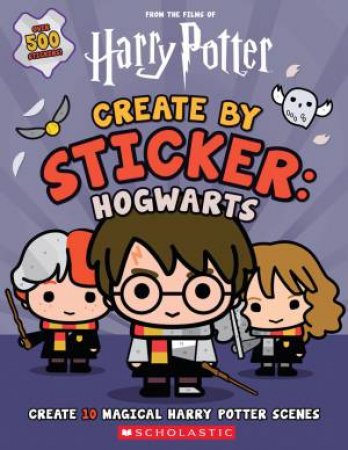 Harry Potter Create By Sticker: Hogwarts by Carla Spinner