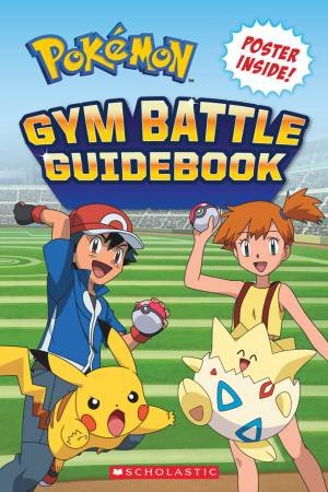 Pokemon: Gym Battle Guidebook by Various