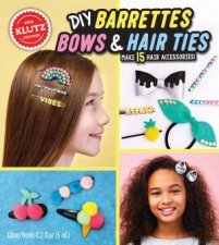 DIY Barrettes Bows And Hair Ties