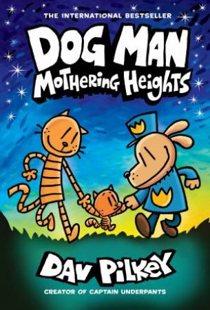 Mothering Heights by Dav Pilkey