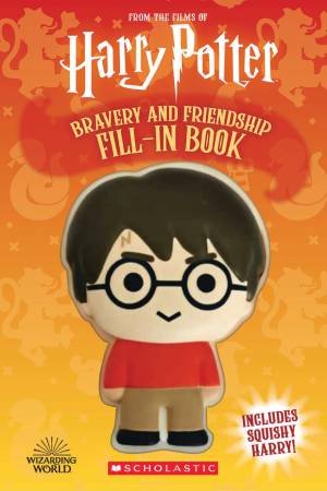 Harry Potter: Bravery And Friendship Fill-In Book