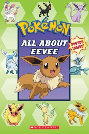 Pokemon: All About Eevee by Various