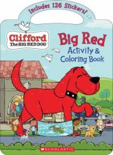 Clifford Big Red Activity And Coloring Book