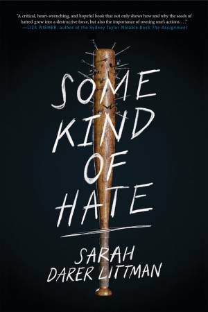 Some Kind Of Hate by Sarah Darer Littman