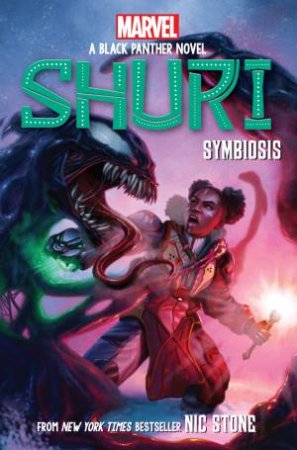 Shuri: Symbiosis by Nic Stone
