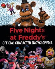 Five Nights At Freddys Official Character Encyclopedia