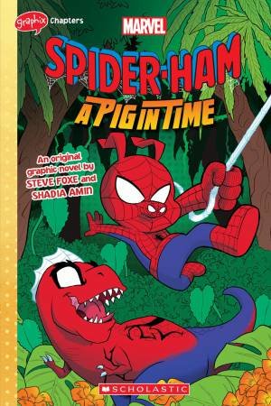 Spider-Ham: A Pig In Time by Steve Foxe & Shadia Amin
