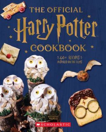 The Official Harry Potter Cookbook by Joanna Farrow