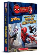 The Amazing Guide To SpiderMan Heroes And Villains