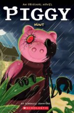Hunt Piggy An Original Novel 3