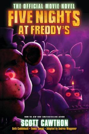 Five Nights at Freddy's: The Official Movie Novel by Scott Cawthon