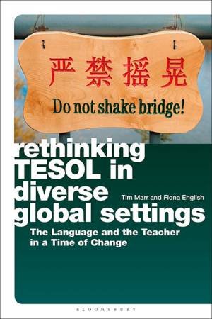 Rethinking TESOL In Diverse Global Settings by Tim, English, Fiona Marr