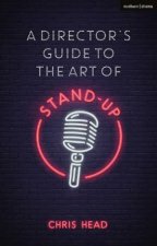A Directors Guide To The Art Of StandUp
