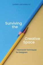 Surviving The Creative Space