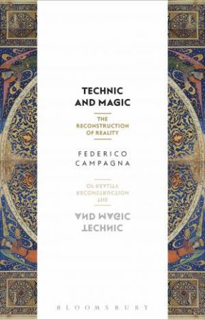 Technic And Magic by Federico Campagna