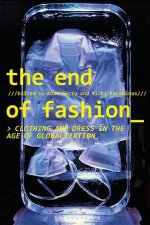 The End Of Fashion