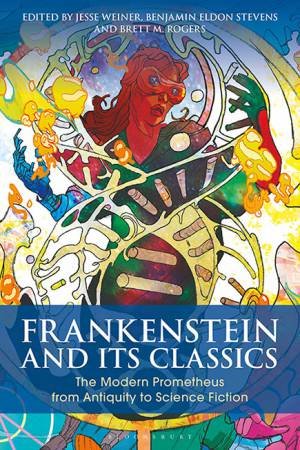 Frankenstein And Its Classics by Various