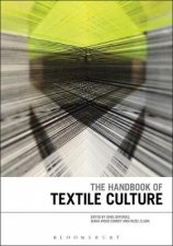 The Handbook Of Textile Culture