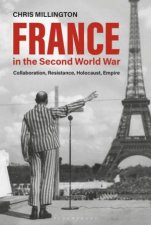 France In The Second World War Collaboration Resistance Holocaust Empire