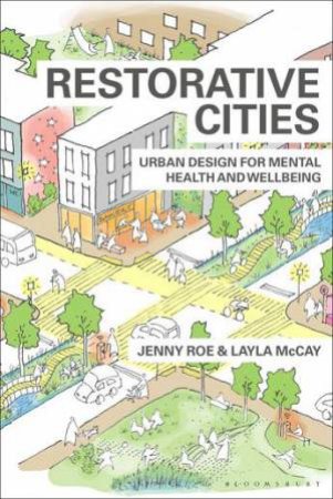 Restorative Cities by Jenny Roe & Layla McCay