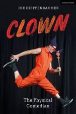 Clown The Physical Comedian