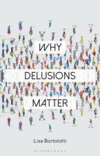 Why Delusions Matter
