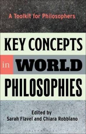 Key Concepts in World Philosophies by Unknown