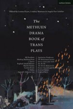 The Methuen Drama Book Of Trans Plays