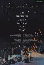 The Methuen Drama Book Of Trans Plays