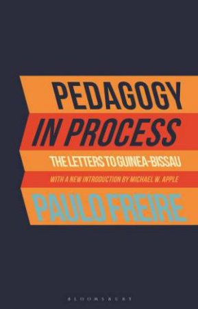 Pedagogy In Process by Paulo Freire
