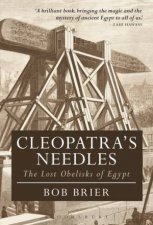 Cleopatras Needles The Lost Obelisks Of Egypt