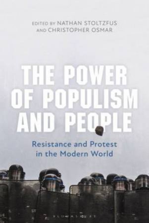 The Power Of Populism And People by Nathan Stoltzfus & Christopher Osmar