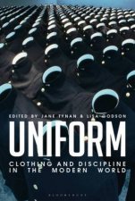 Uniform Clothing And Discipline In The Modern World
