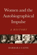Women and the Autobiographical Impulse