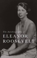 The Autobiography Of Eleanor Roosevelt