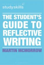 The Students Guide to Reflective Writing