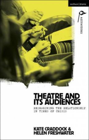 Theatre and its Audiences