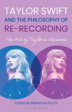 Taylor Swift and the Philosophy of Rerecording