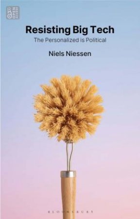 Resisting Big Tech by Niels Niessen