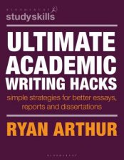 Ultimate Academic Writing Hacks