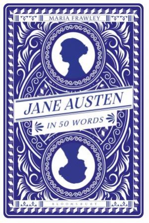Jane Austen in 50 Words by Maria Frawley