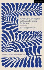 Monologues Duologues and Scenes for Young Performers