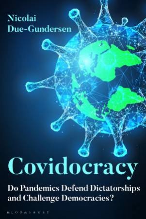 Covidocracy by Nicolai Due-Gundersen