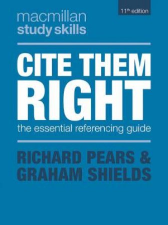 Cite Them Right by Richard Pears