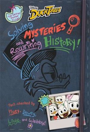 DuckTales: Solving Mysteries and Rewriting History by Disney Book Group