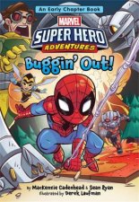 Marvel Super Hero Adventures Buggin Out An Early Chapter Book